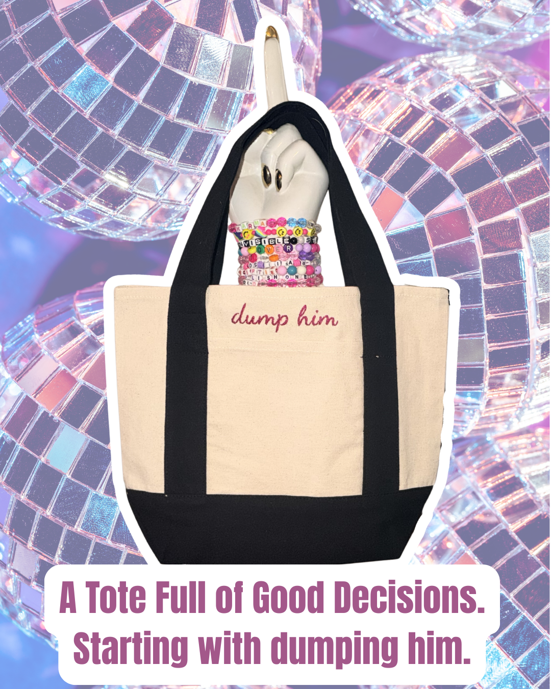 Dump Him Tote Bag